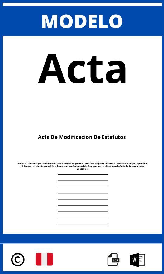 Modelo De Acta De Modificacion De Estatutos Peru