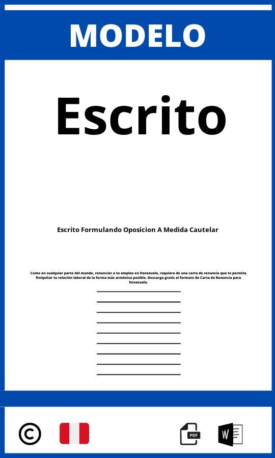 Modelo De Escrito Formulando Oposicion A Medida Cautelar Peru